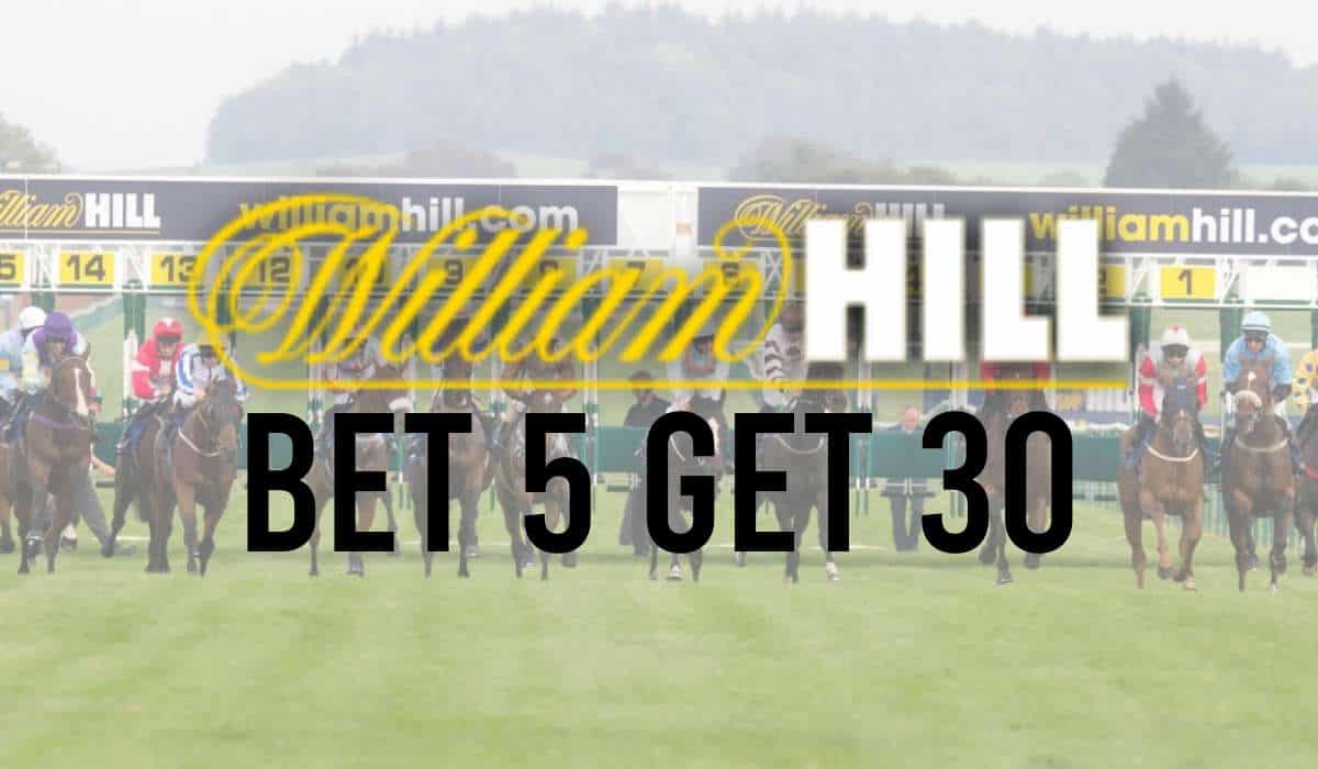 William Hill Bet 5 Get 30