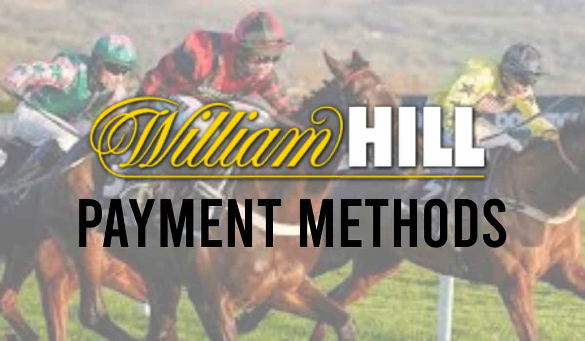 William Hill Payment Methods