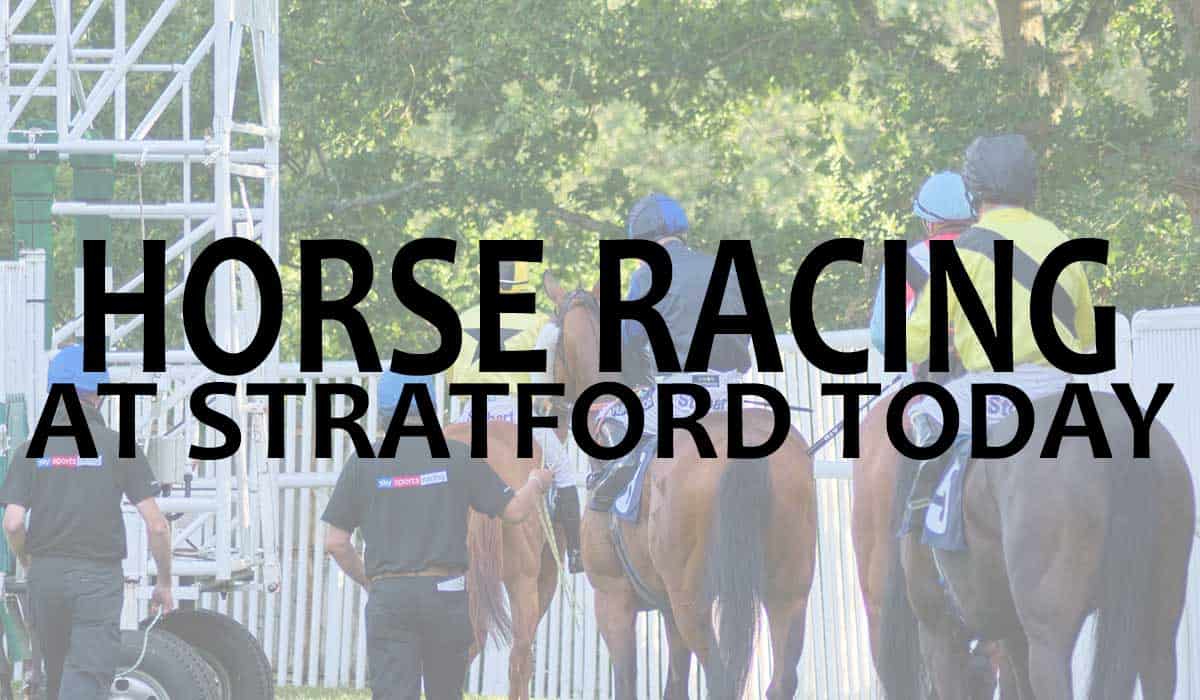 Horse Racing At Stratford Today