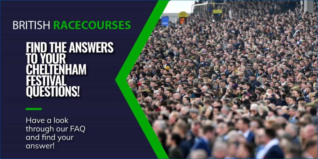 FIND THE ANSWERS TO YOUR CHELTENHAM FESTIVAL QUESTIONS!