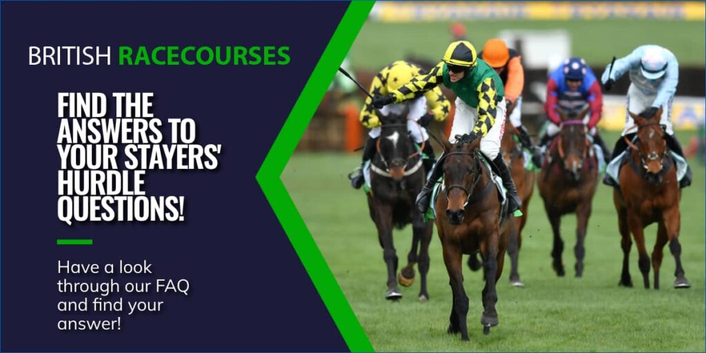 FIND THE ANSWERS TO YOUR STAYERS' HURDLE QUESTIONS!