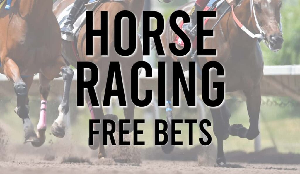 Horse Racing Free Bets