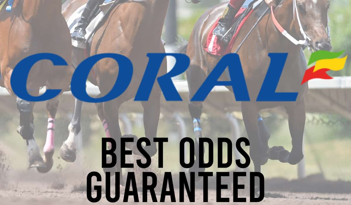 Coral Best Odds Guaranteed