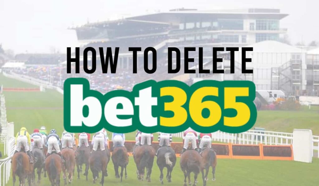 How to delete bet365 Account