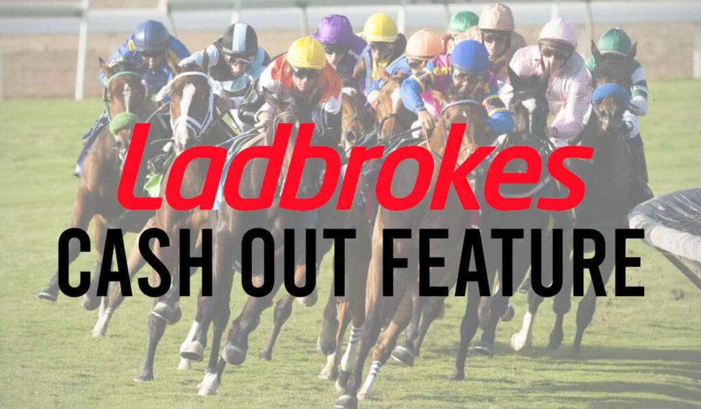 Ladbrokes Cash Out Betting