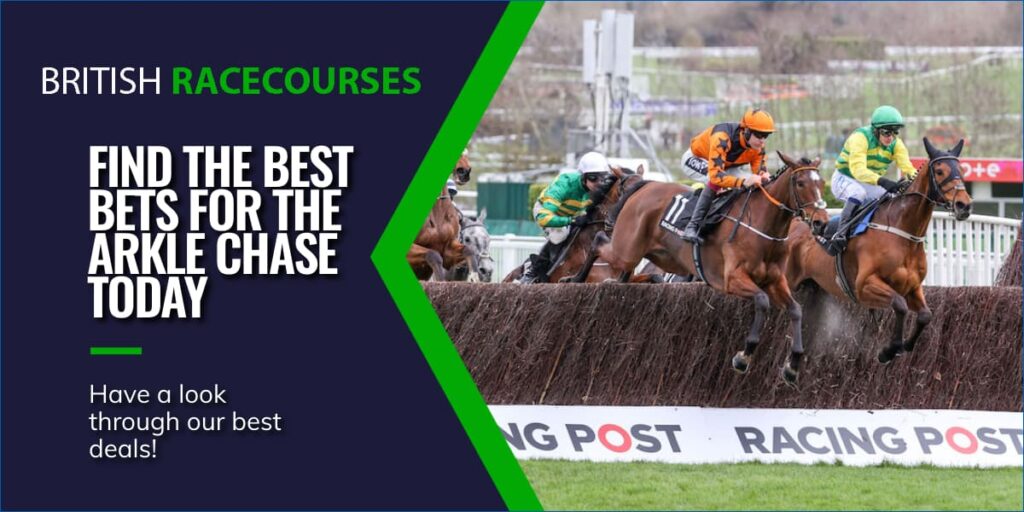 FIND THE BEST BETS FOR THE ARKLE CHASE TODAY