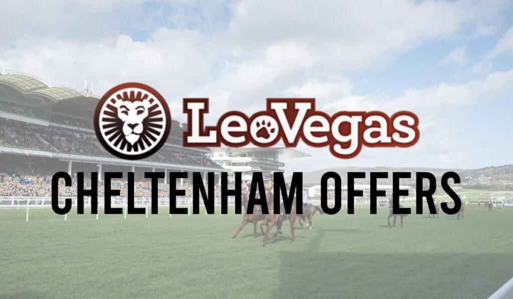 Leovegas Cheltenham Offers
