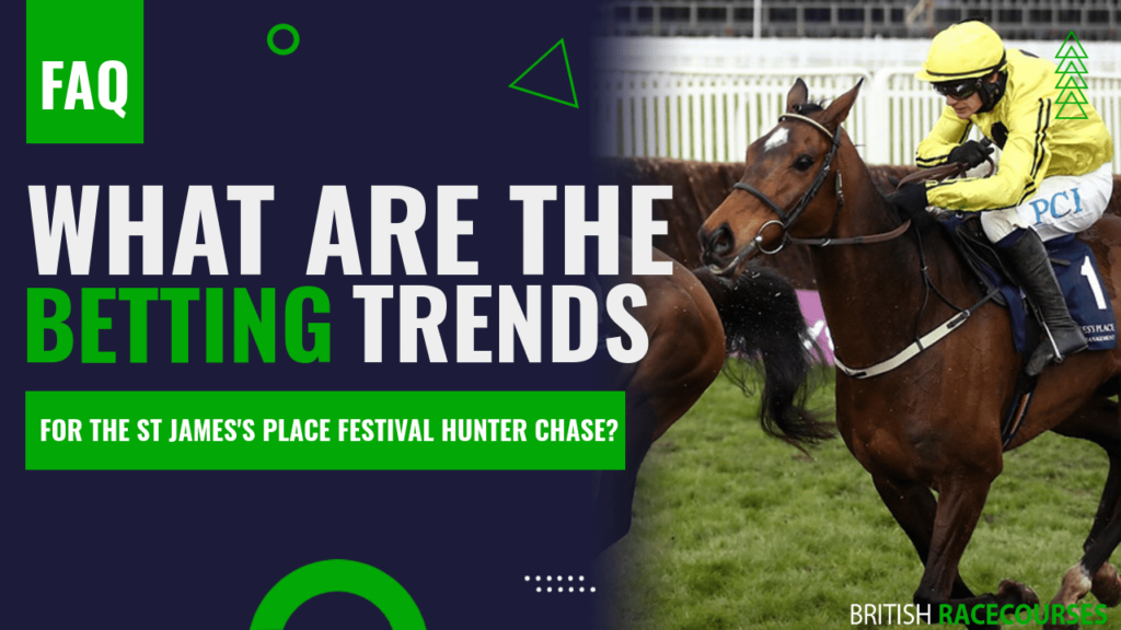 What are the betting trends for the St James's Place Festival Hunter Chase