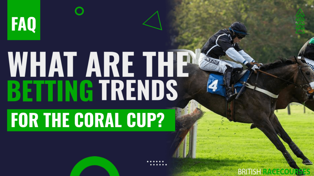 What are the betting trends for the coral cup