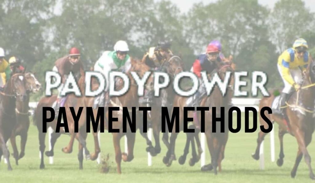 Paddy Power Payment Methods