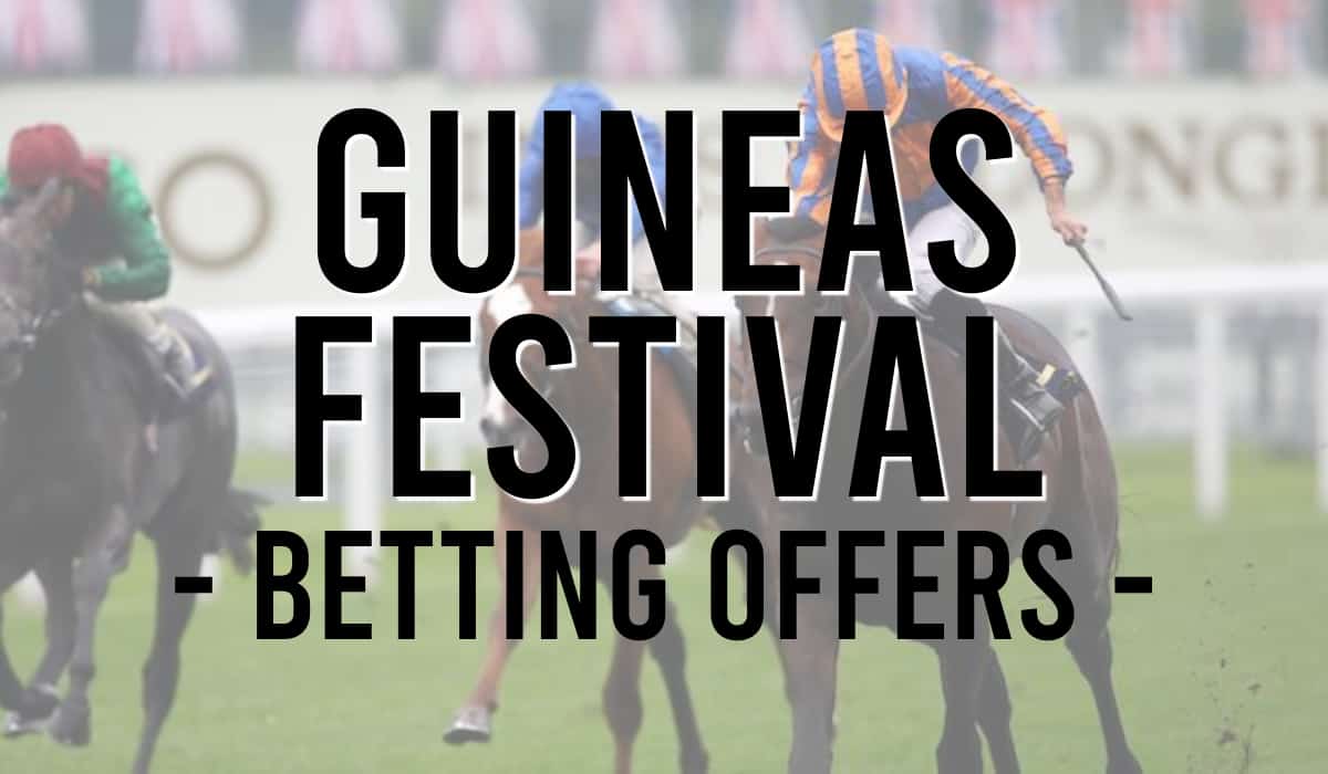 Guineas Festival Betting Offers