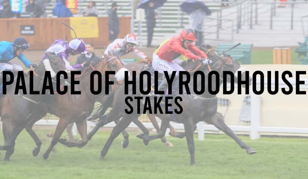 Palace of Holyroodhouse Stakes