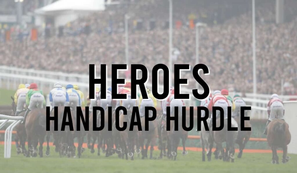 Heroes Handicap Hurdle