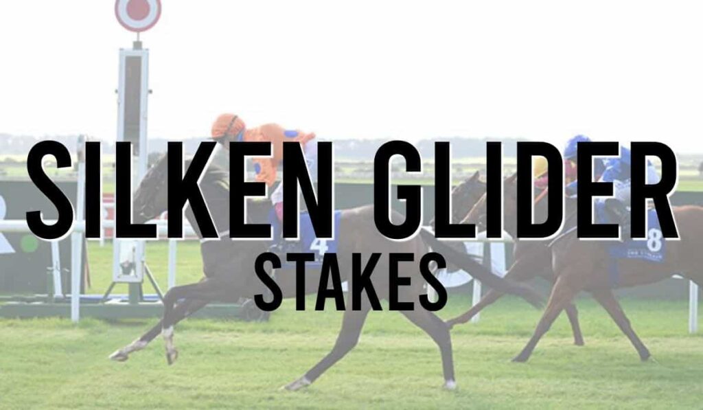 Silken Glider Stakes