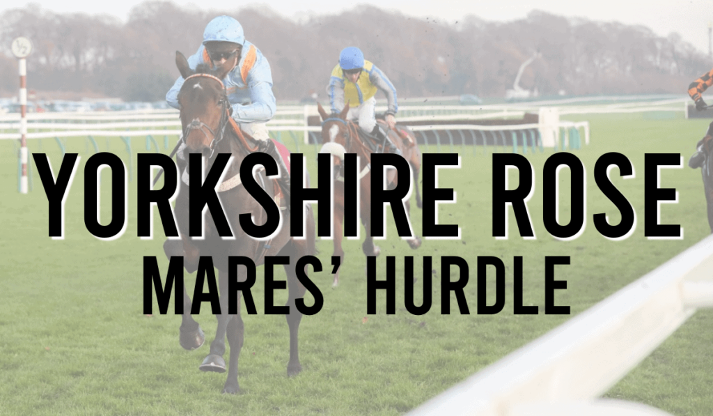Yorkshire Rose Mares' Hurdle