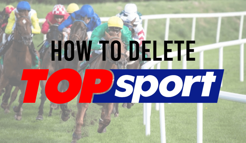 How To Delete A TopSport Account