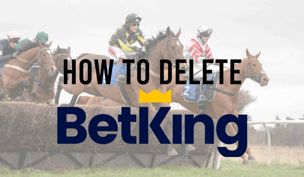 How To Delete A BetKing Account