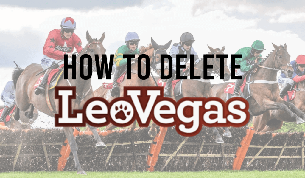 How To Delete a Leovegas Account
