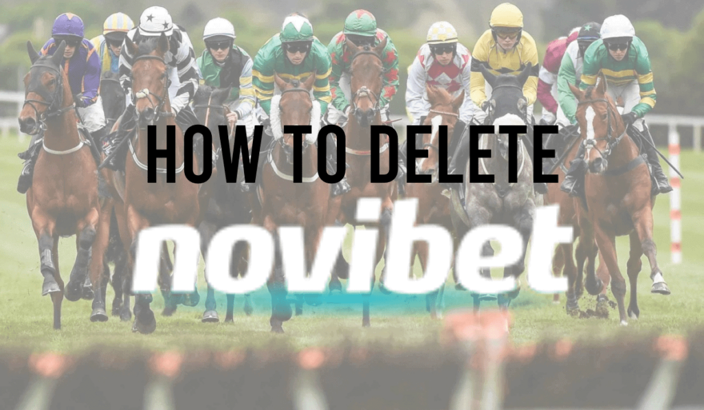 How To Delete a Novibet Account