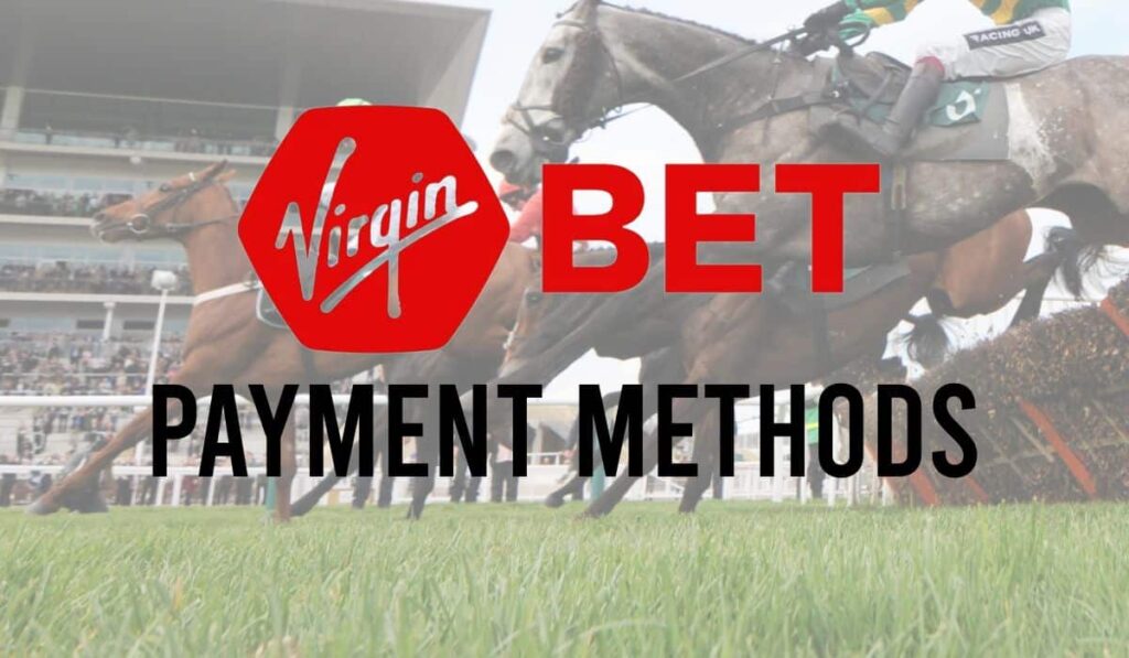 Virgin Bet Payment Methods