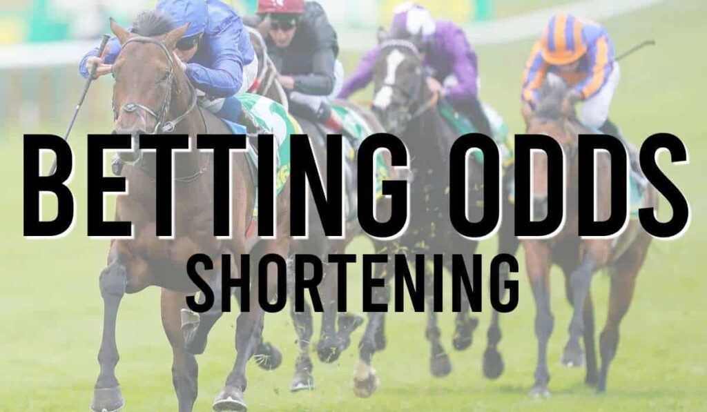 Betting Odds Shortening