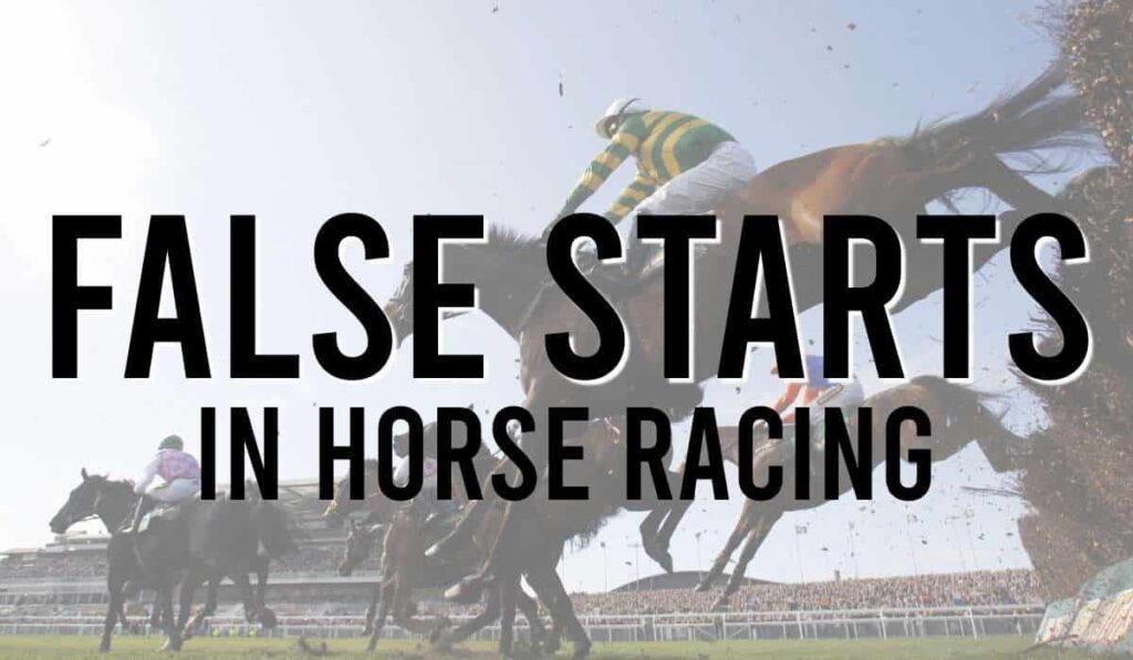False Starts in Horse Racing