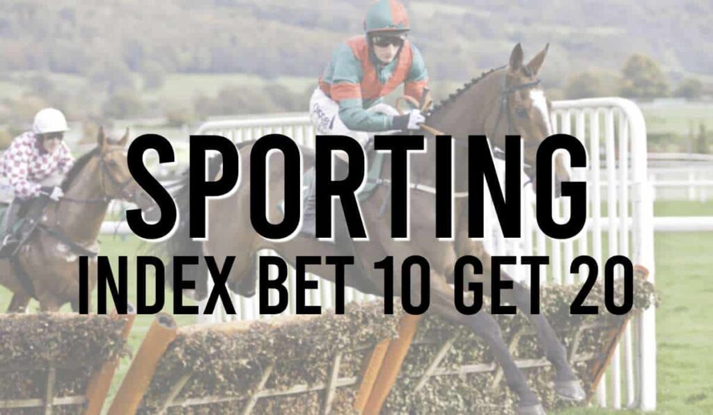 Sporting Index Bet 10 Get 20
