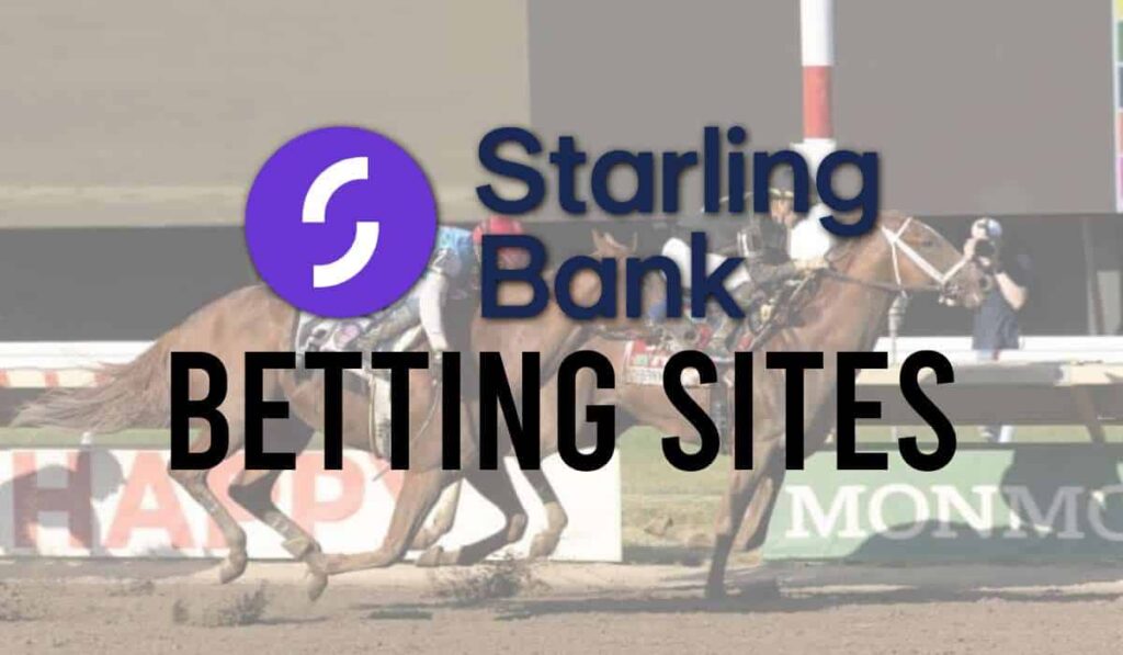 Starling Betting Sites