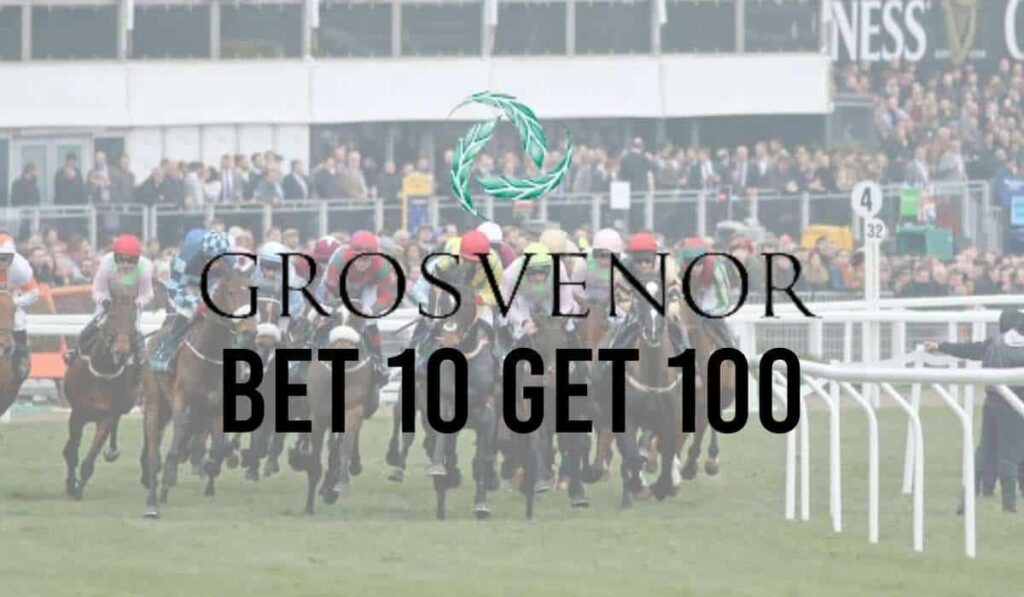 Grosvenor Bet 10 Get 100