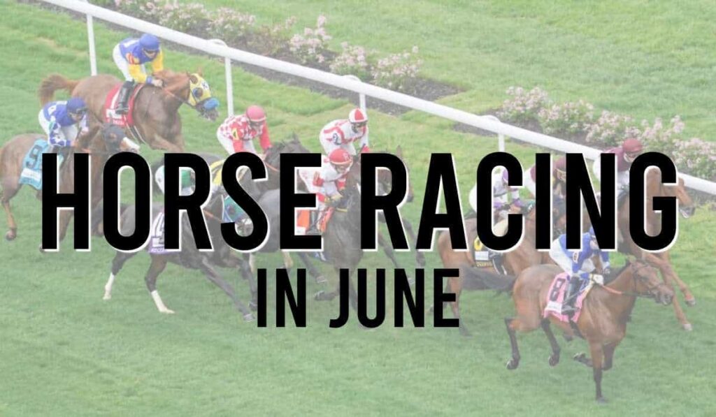 Horse Racing In June