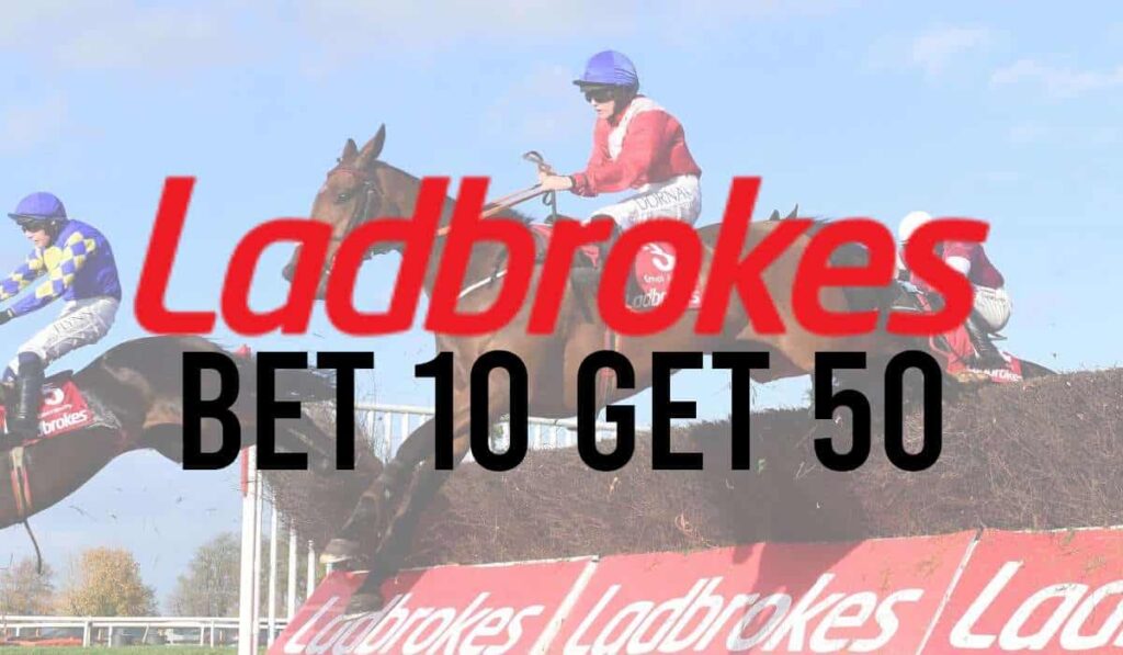 Ladbrokes Bet 10 Get 50