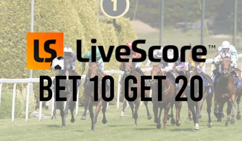LiveScore Bet 10 Get 20