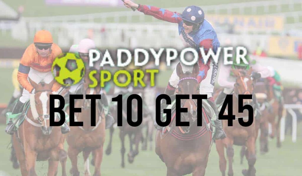 Paddy Power Bet 10 Get 45