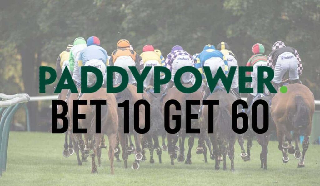 Paddy Power Bet 10 Get 60