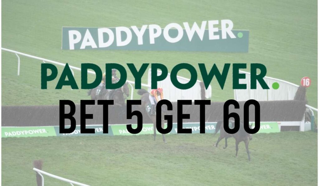 Paddy Power Bet 5 Get 60