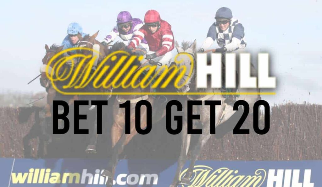 William Hill Bet 10 Get 20