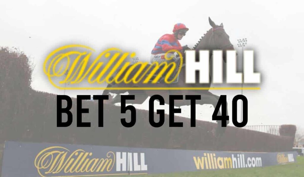 William Hill Bet 5 Get 40