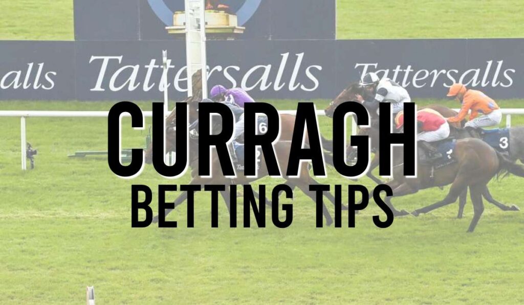 Curragh Betting Tips