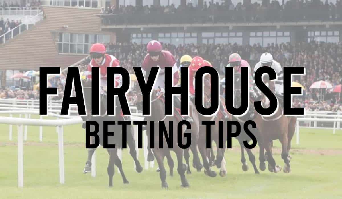 Fairyhouse Betting Tips