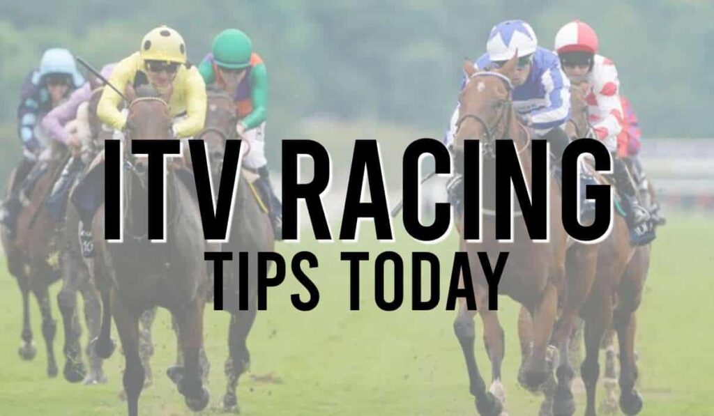 ITV Racing Tips Today