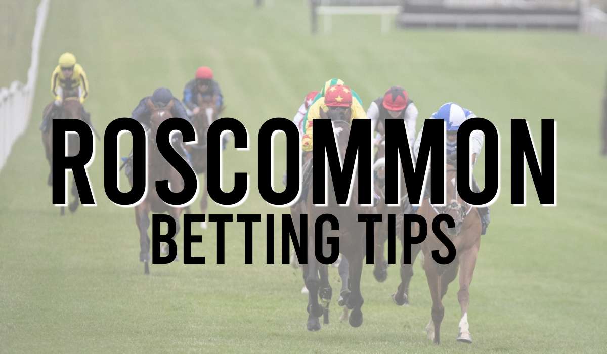 Roscommon Betting Tips