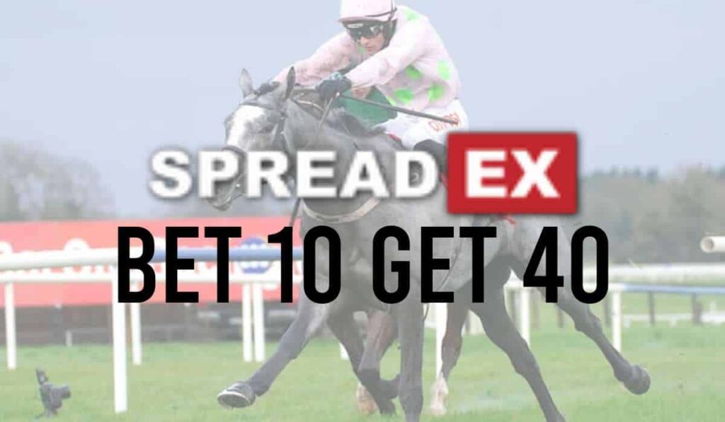 Spreadex Bet 10 Get 40