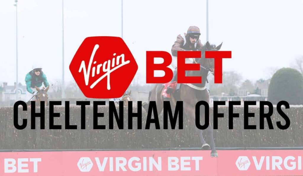 Virgin Bet Cheltenham Offers