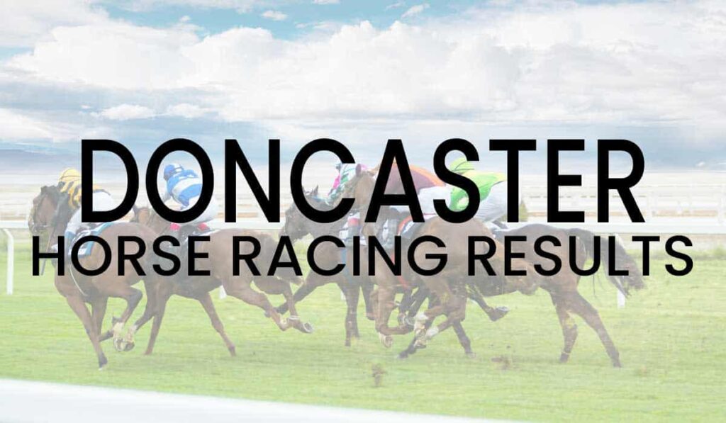 Doncaster Horse Racing Results