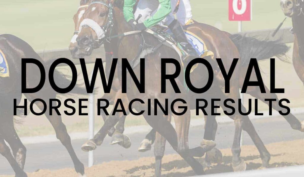 Down Royal Horse Racing Results