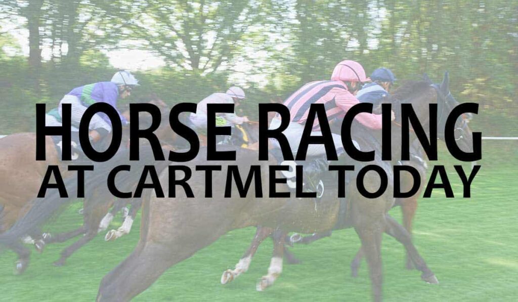 Horse Racing At Cartmel Today