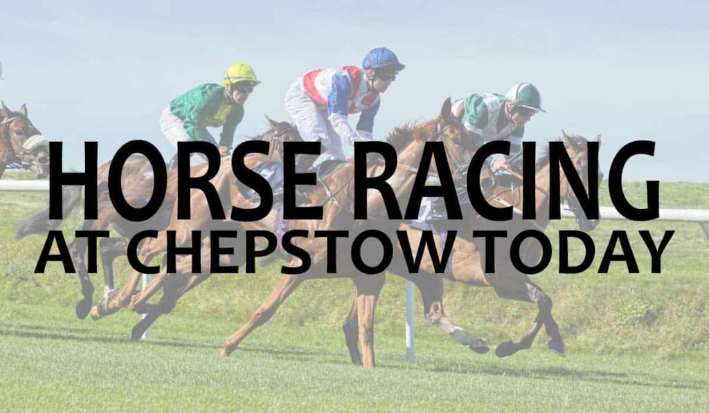 Horse Racing At Chepstow Today