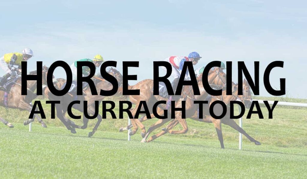 Horse Racing At Curragh Today