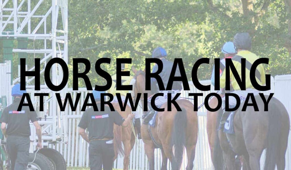 Horse Racing At Warwick Today