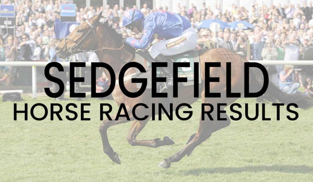 Sedgefield Horse Racing Results